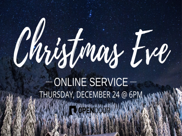 Christmas Eve Online Service – Open Door Ministry